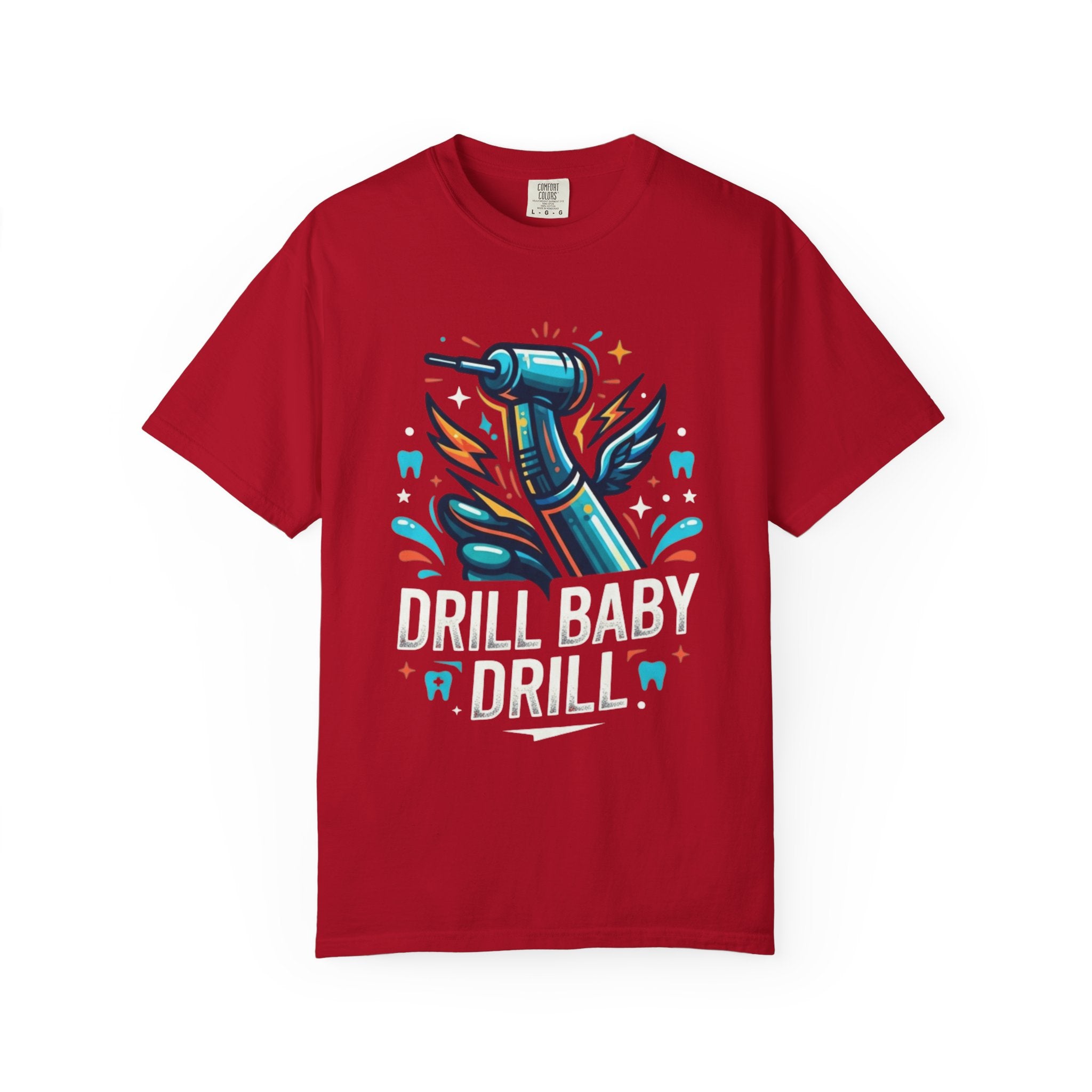 "Drill Baby Drill" Unisex Garment-Dyed Tee