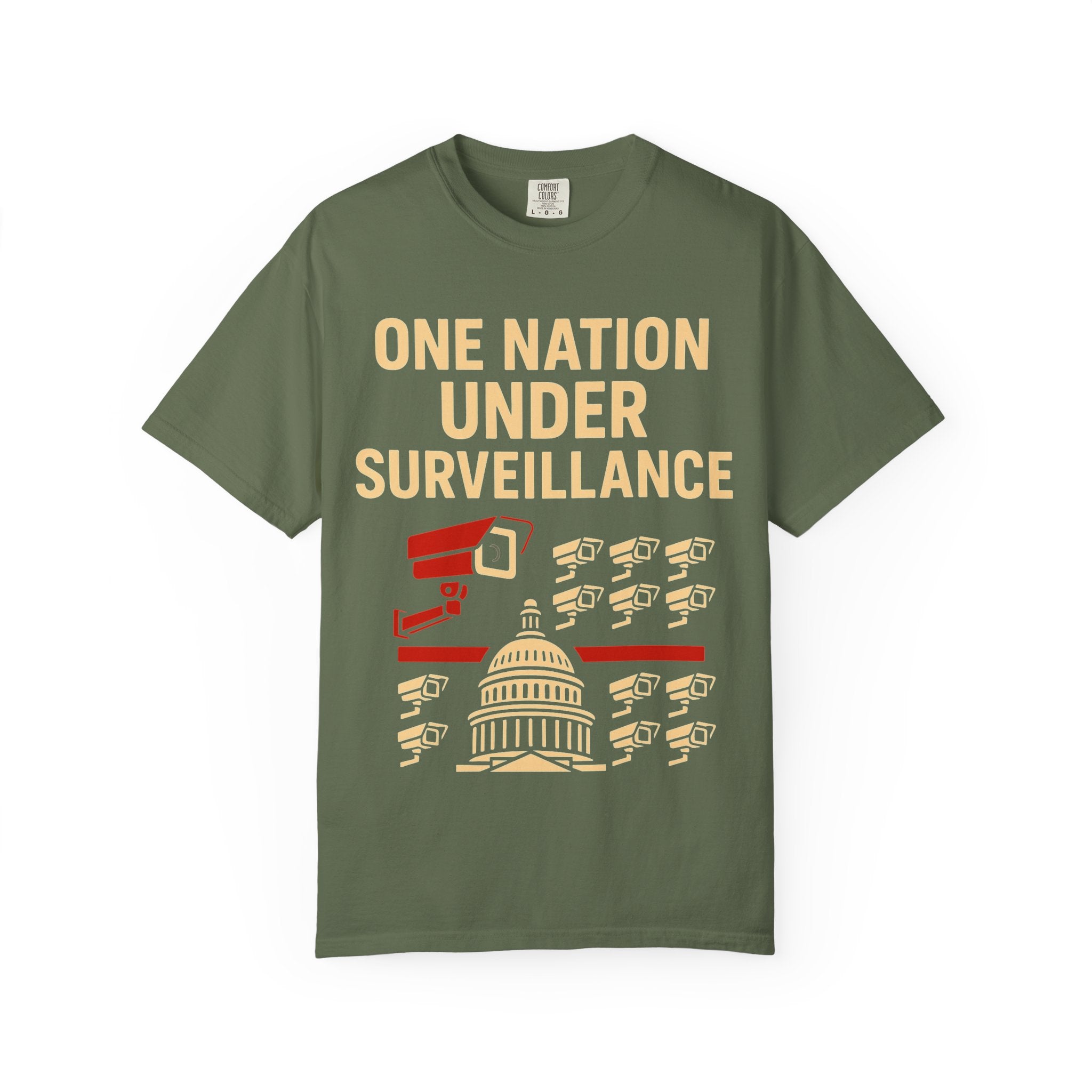 "One Nation Under Surveillance T-Shirt" Unisex Garment-Dyed T-shirt