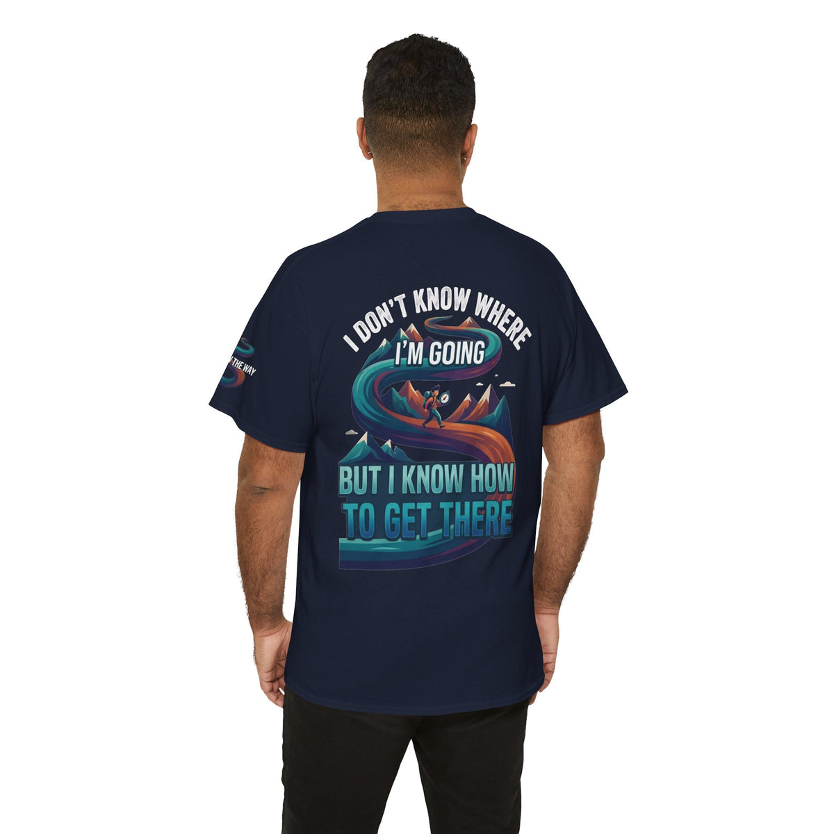 Color: Navy | I Don't Know Where I'm Going Premium Graphic Tee