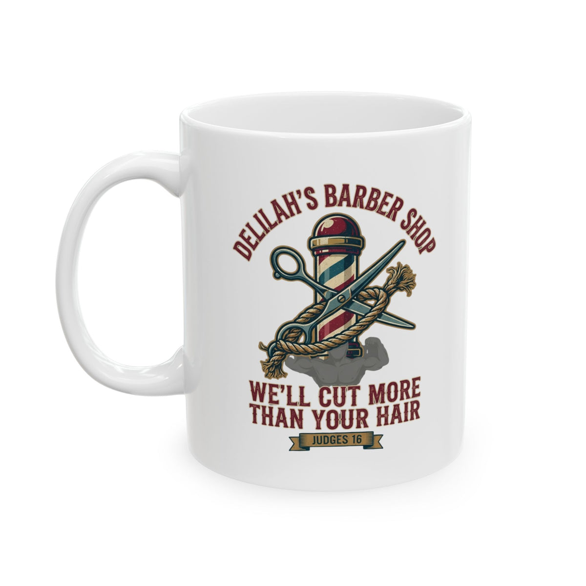 "Good Book Series Delilah's Barber Shop" White Ceramic Mug