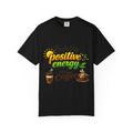 Coffee IS My Positive Energy | Garment-Dyed Tee — AttitudeShirts