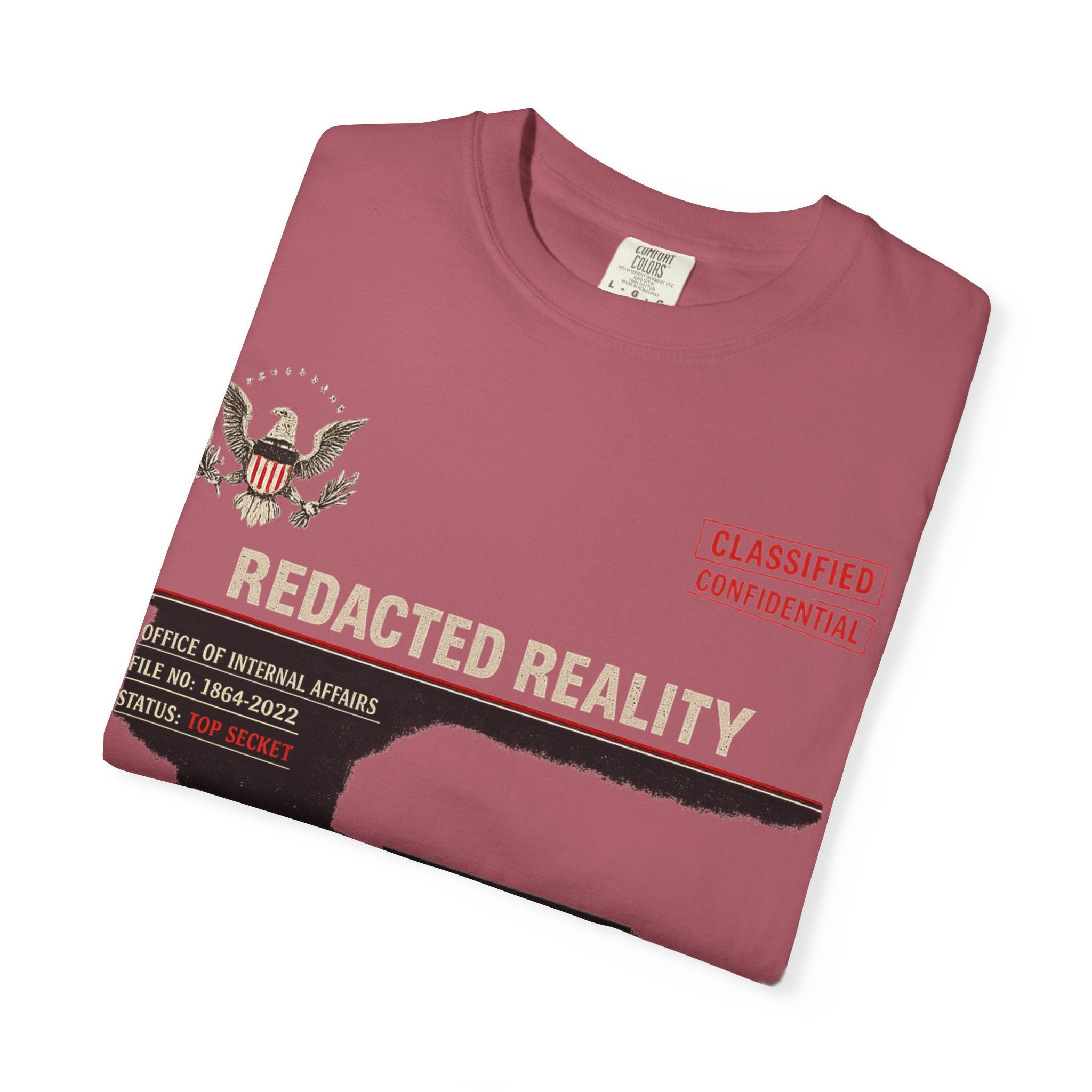 "[REDACTED] for Your Protection" Unisex Garment-Dyed T-shirt