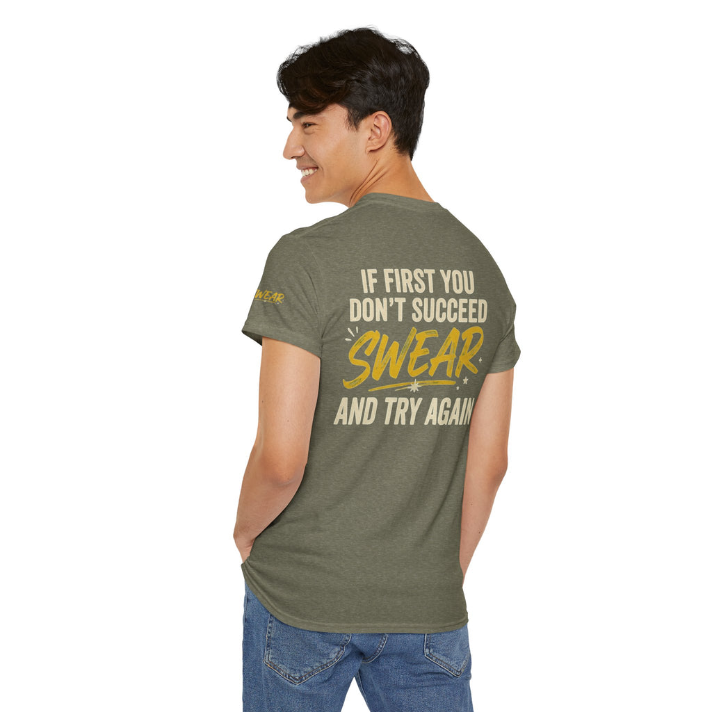 "Swear And Try Again" Premium Graphic Tee