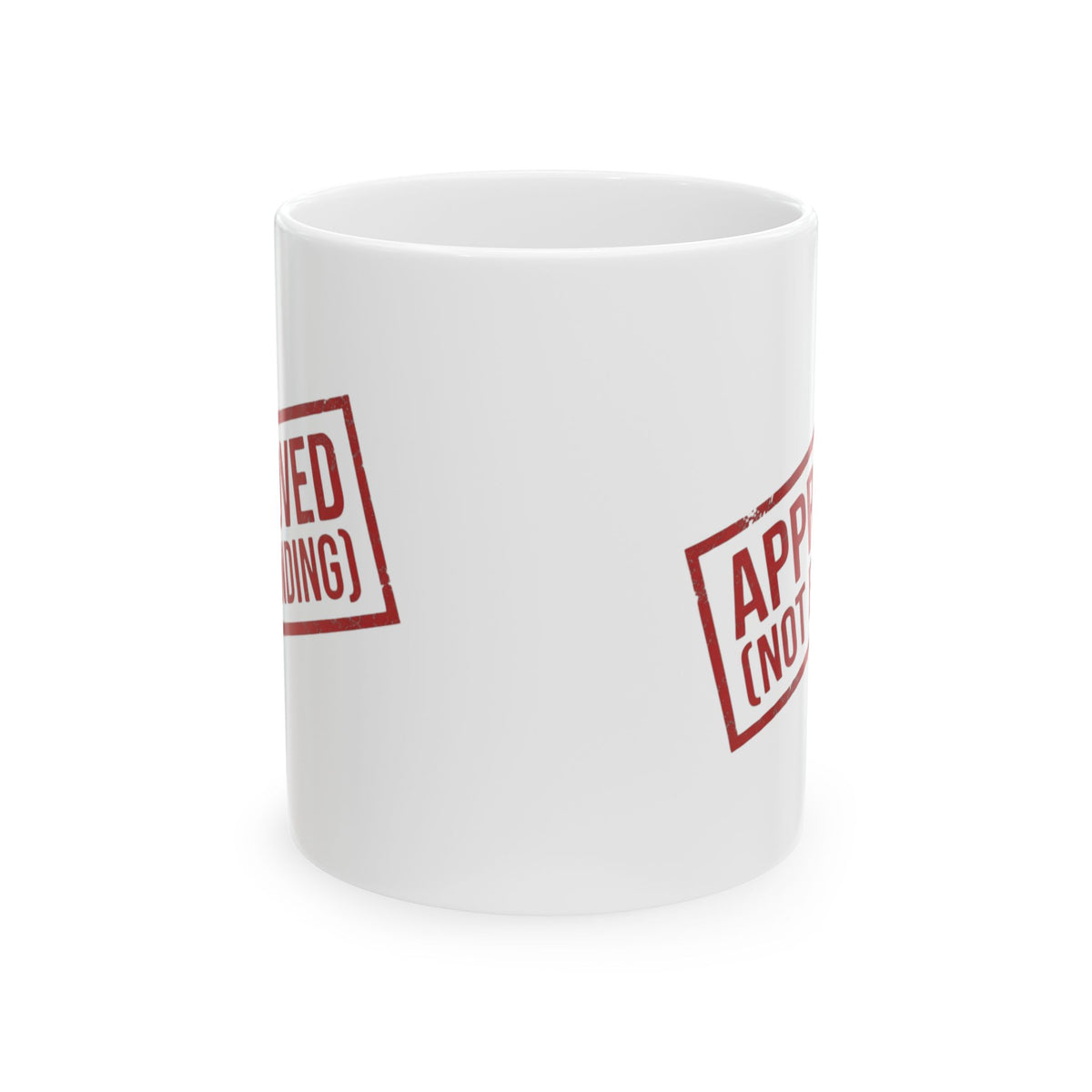 "Approved (Not Binding)" White Ceramic Mug — Graphic