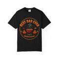 "Best Dad Ever" Unisex Garment-Dyed Tee