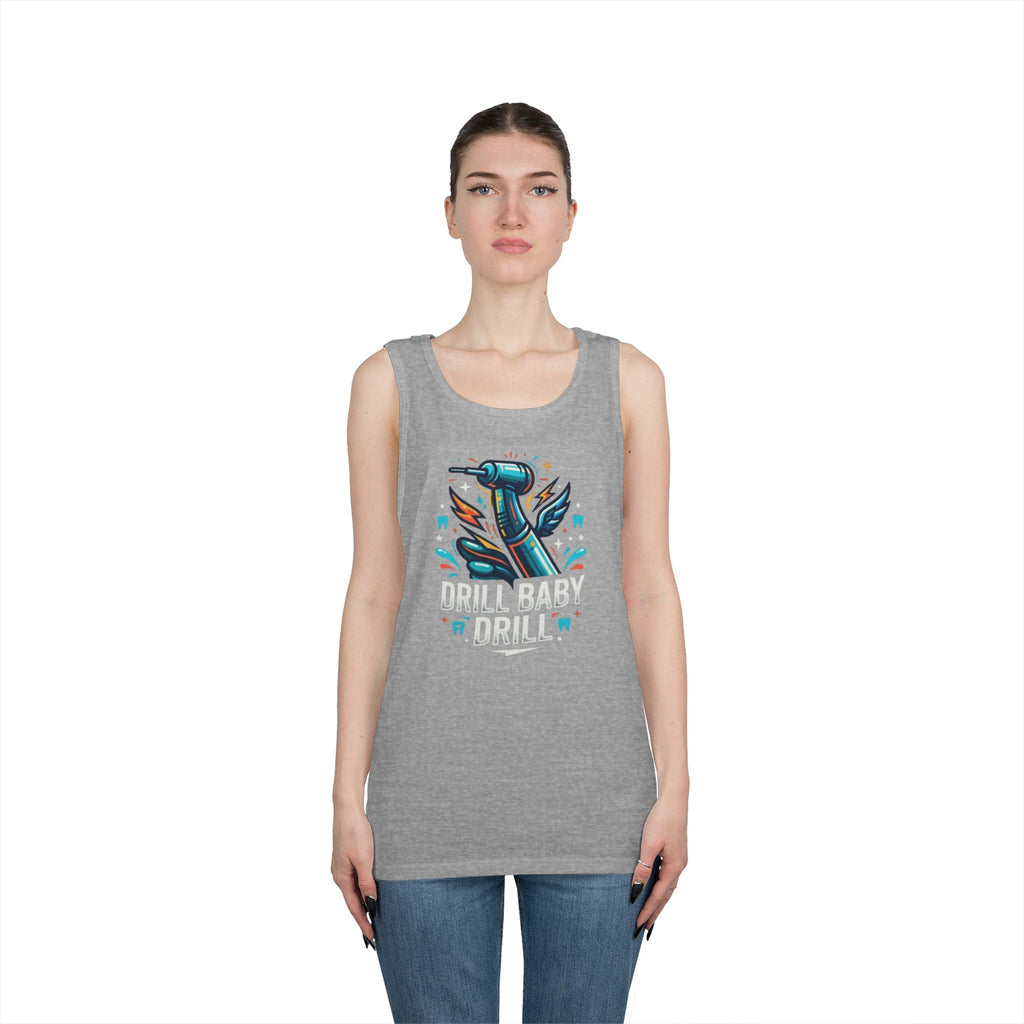 "Drill Baby Drill" Tank Top