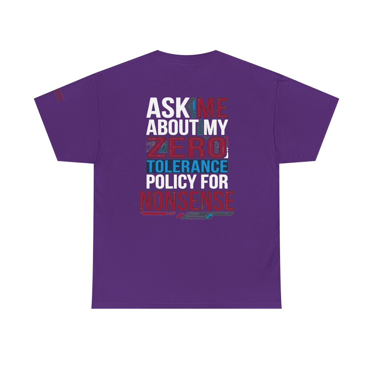 Color: Purple | Zero Tolerance Policy Premium Graphic Tee
