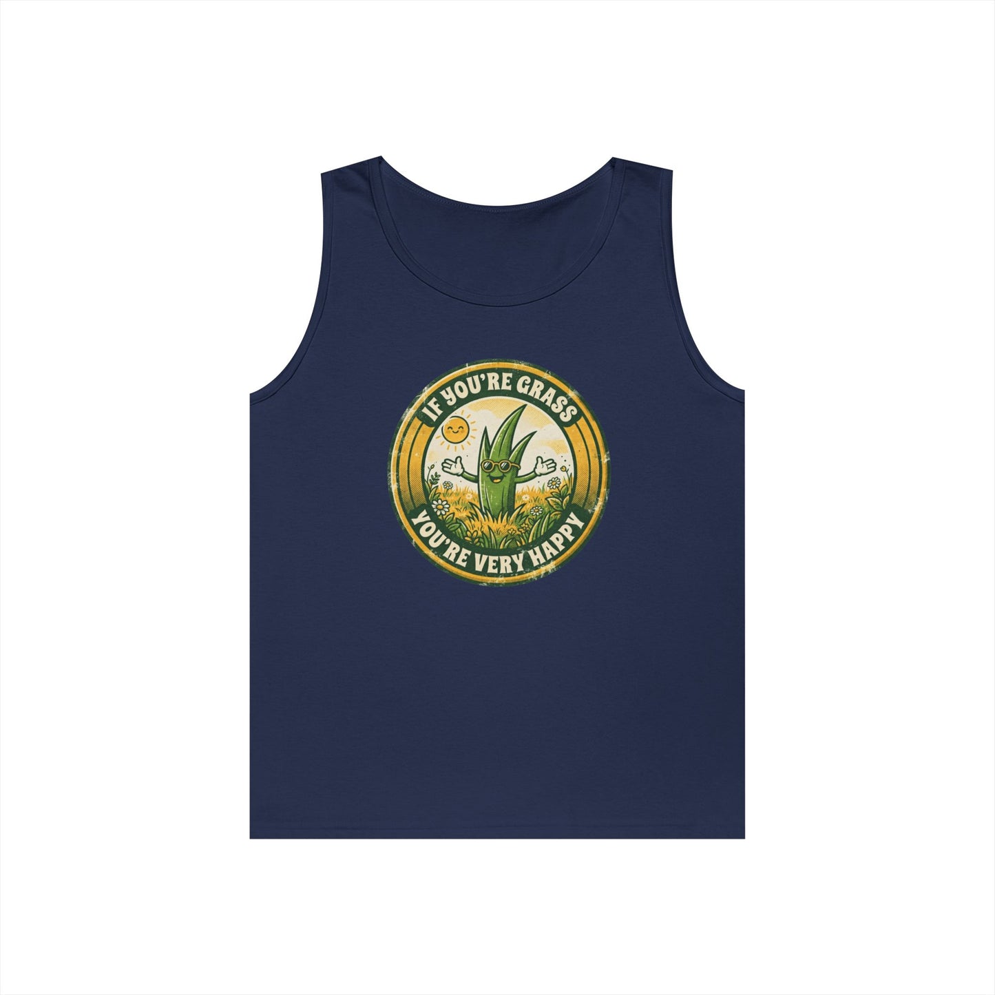 "If You're Grass You're Very Happy" Tank Top