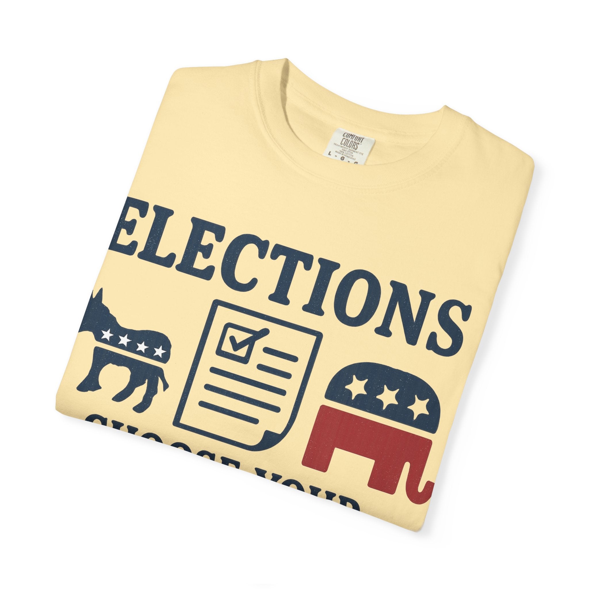 "Voting for the Best" Unisex Garment-Dyed T-shirt
