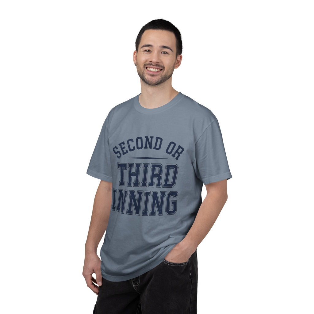 "Second or Third Inning" Unisex Garment-Dyed Tee