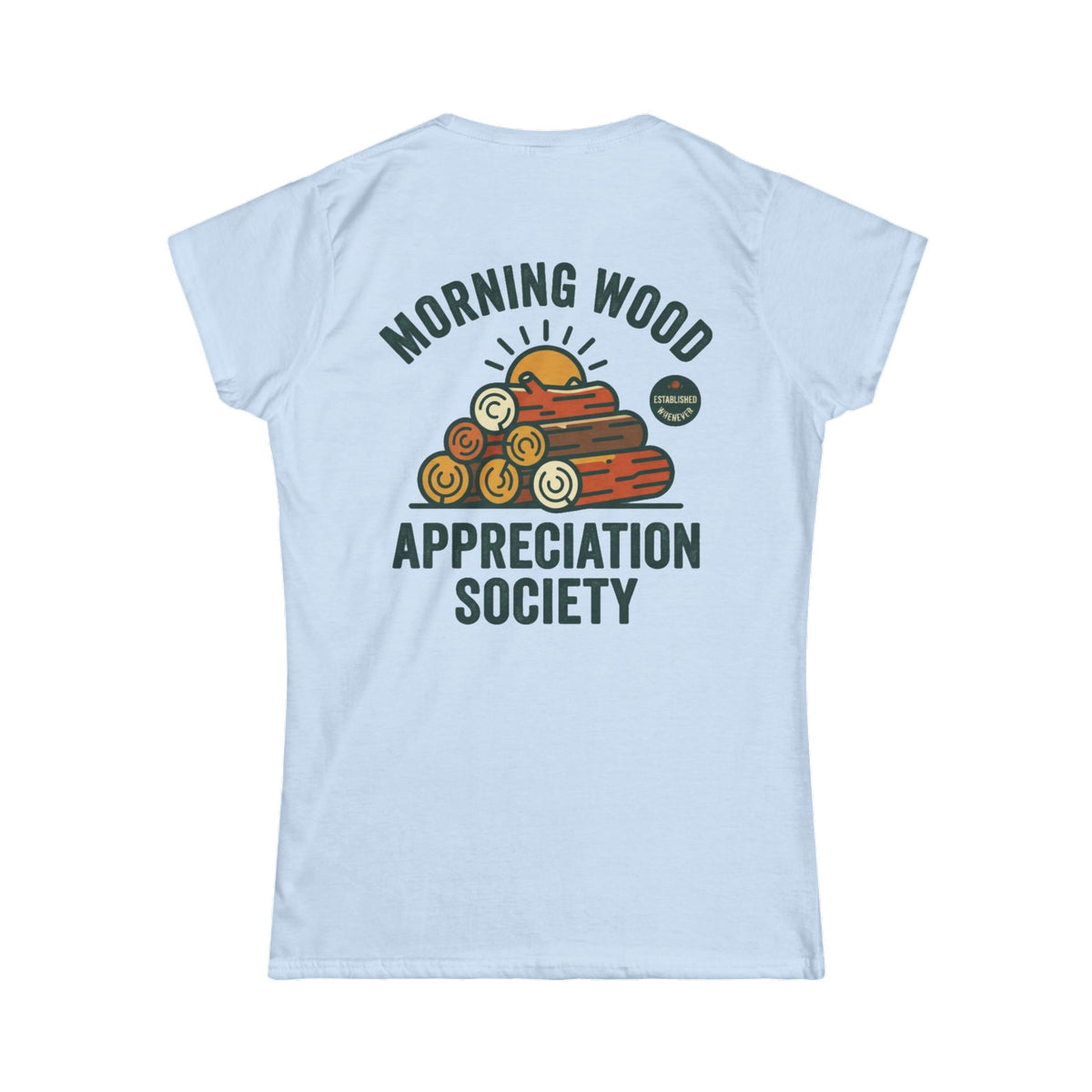 "Morning Wood Appreciation Society" Women's Tee