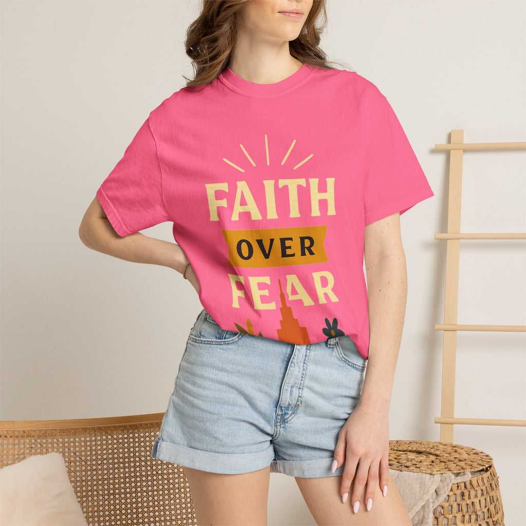 "Faith Over Fear" Unisex Garment-Dyed T-shirt