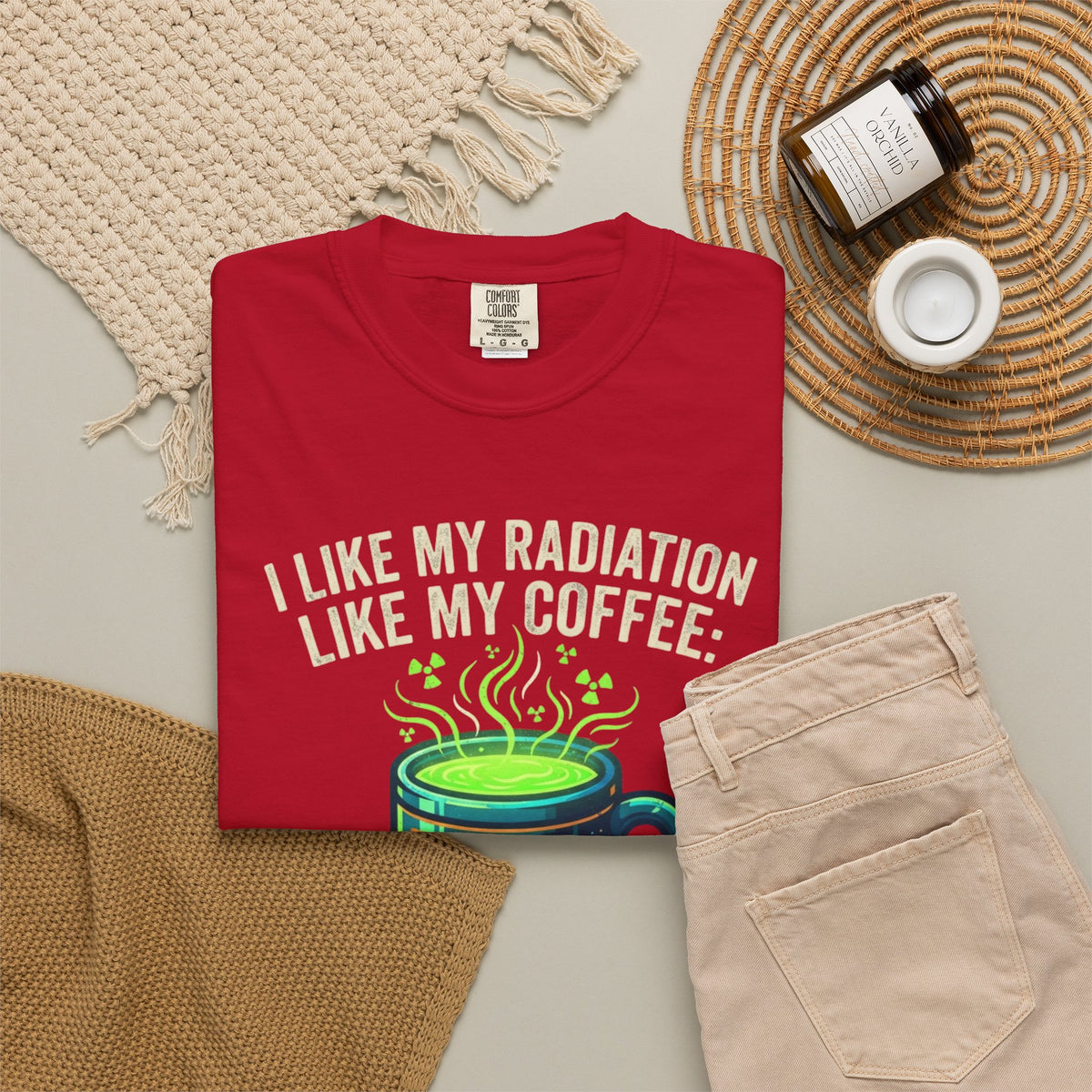 I Like My Radiation Like My Coffee Unisex Garment-Dyed Tee