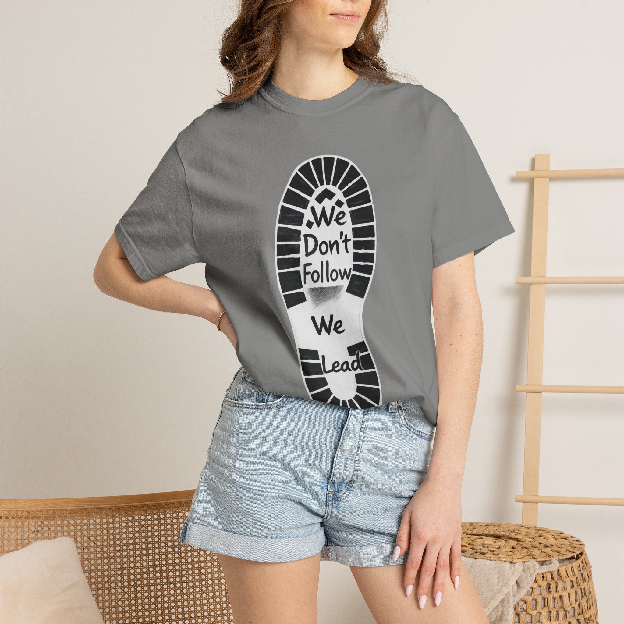 "We Don't Follow-We Lead" Unisex Garment-Dyed T-shirt