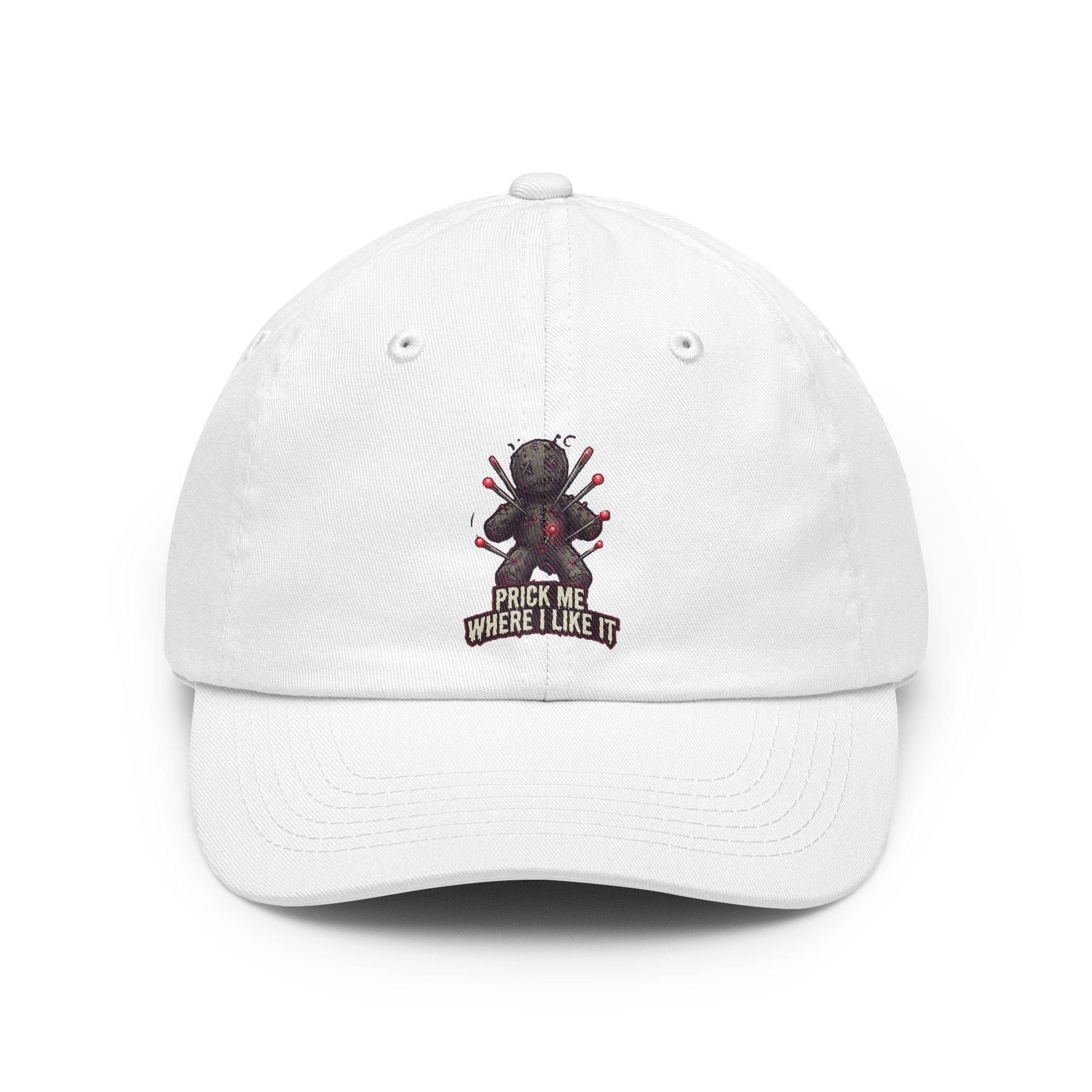"Prick Me Where I Like It" Dad Hat
