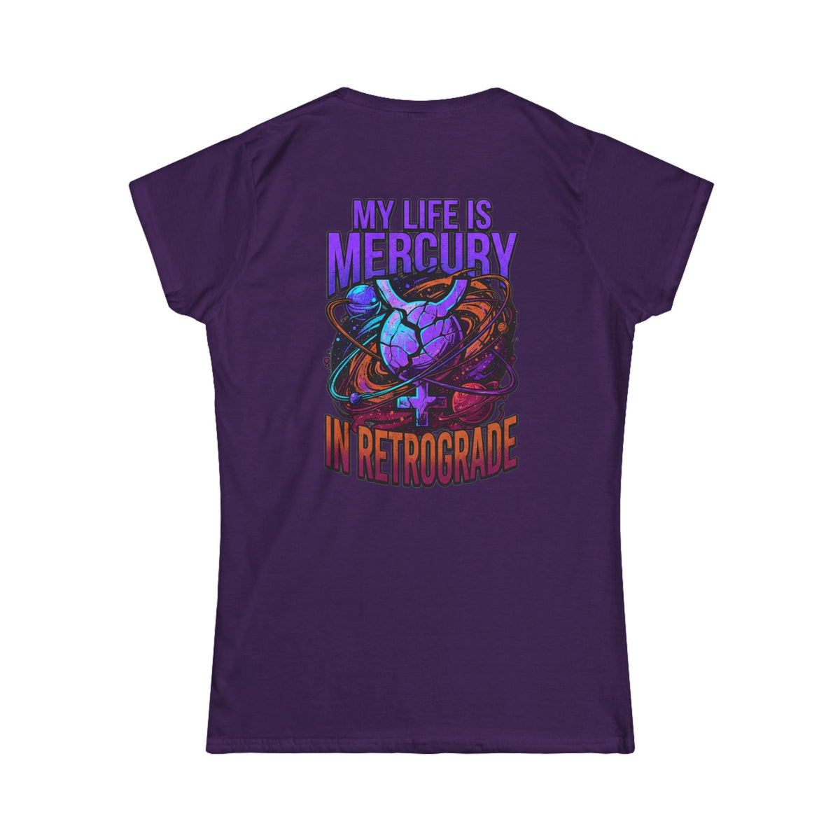 "My Life Is Mercury in Retrograde" Women's Tee