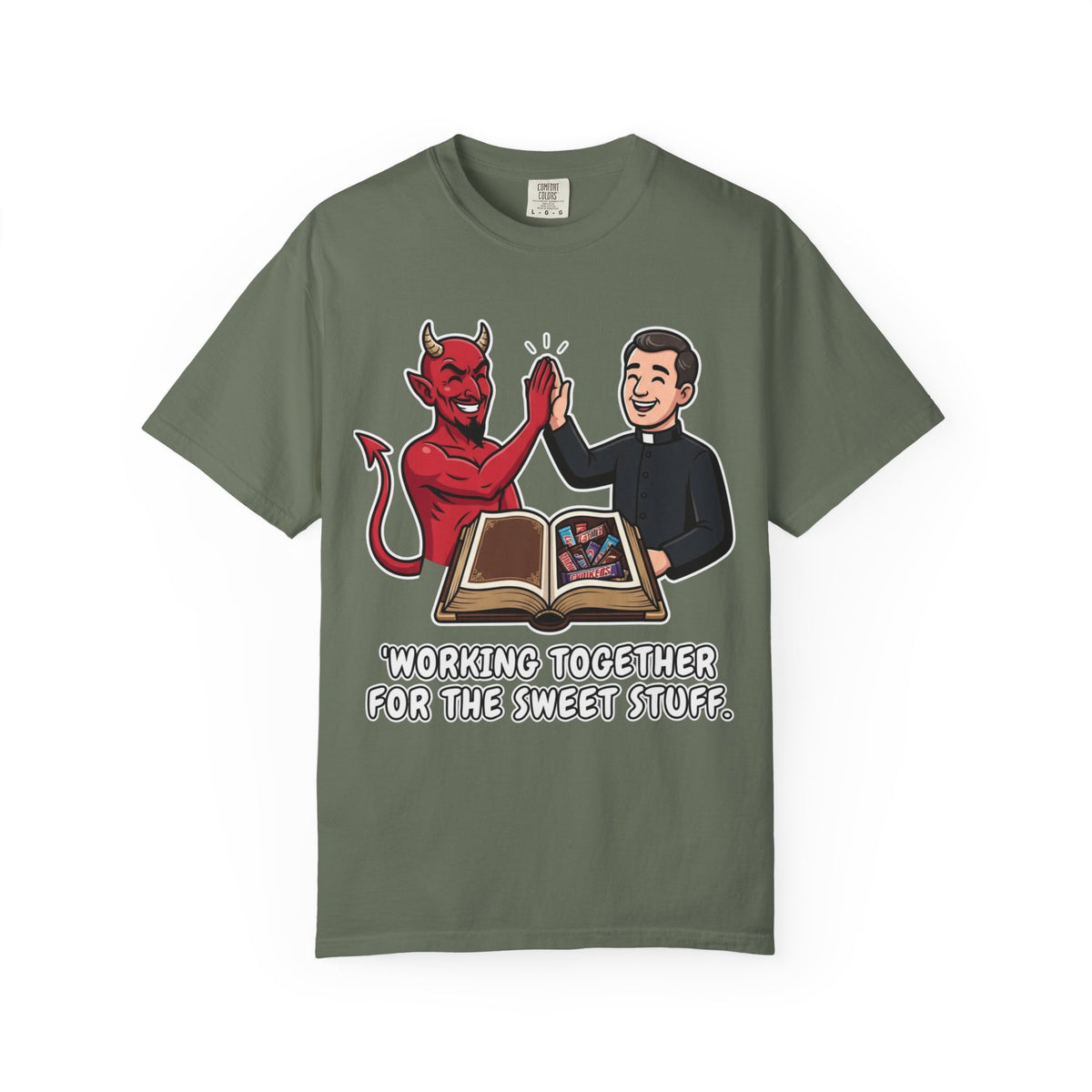 "Working For The Sweet Stuff" Unisex Garment-Dyed Tee