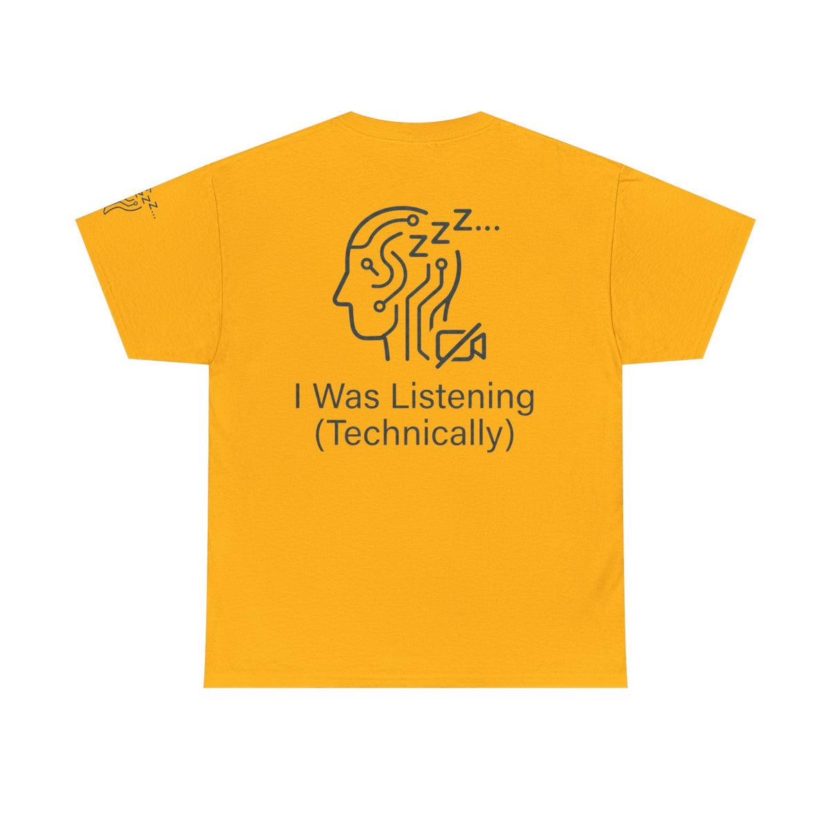 Color: Gold | I Was Listening Premium Graphic Tee