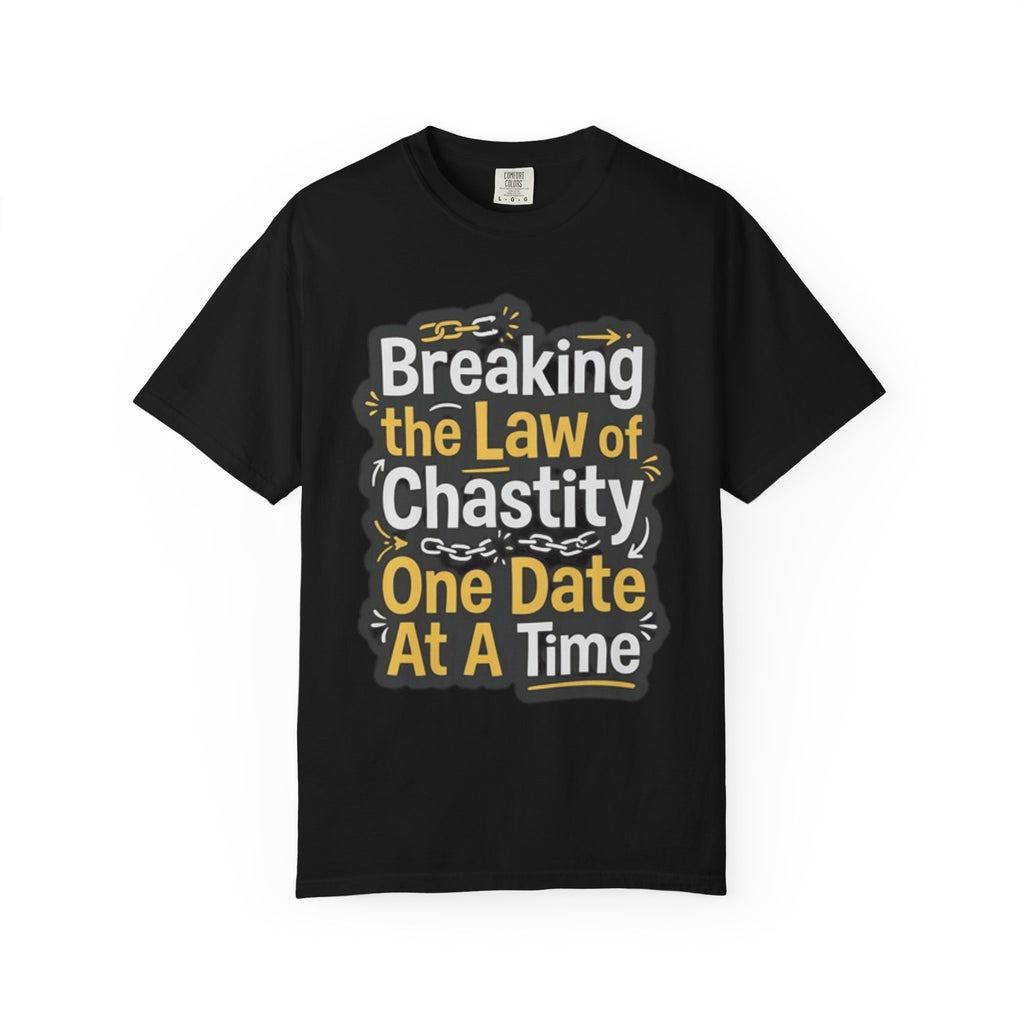 "Breaking the Law of Chastity" Unisex Garment-Dyed Tee