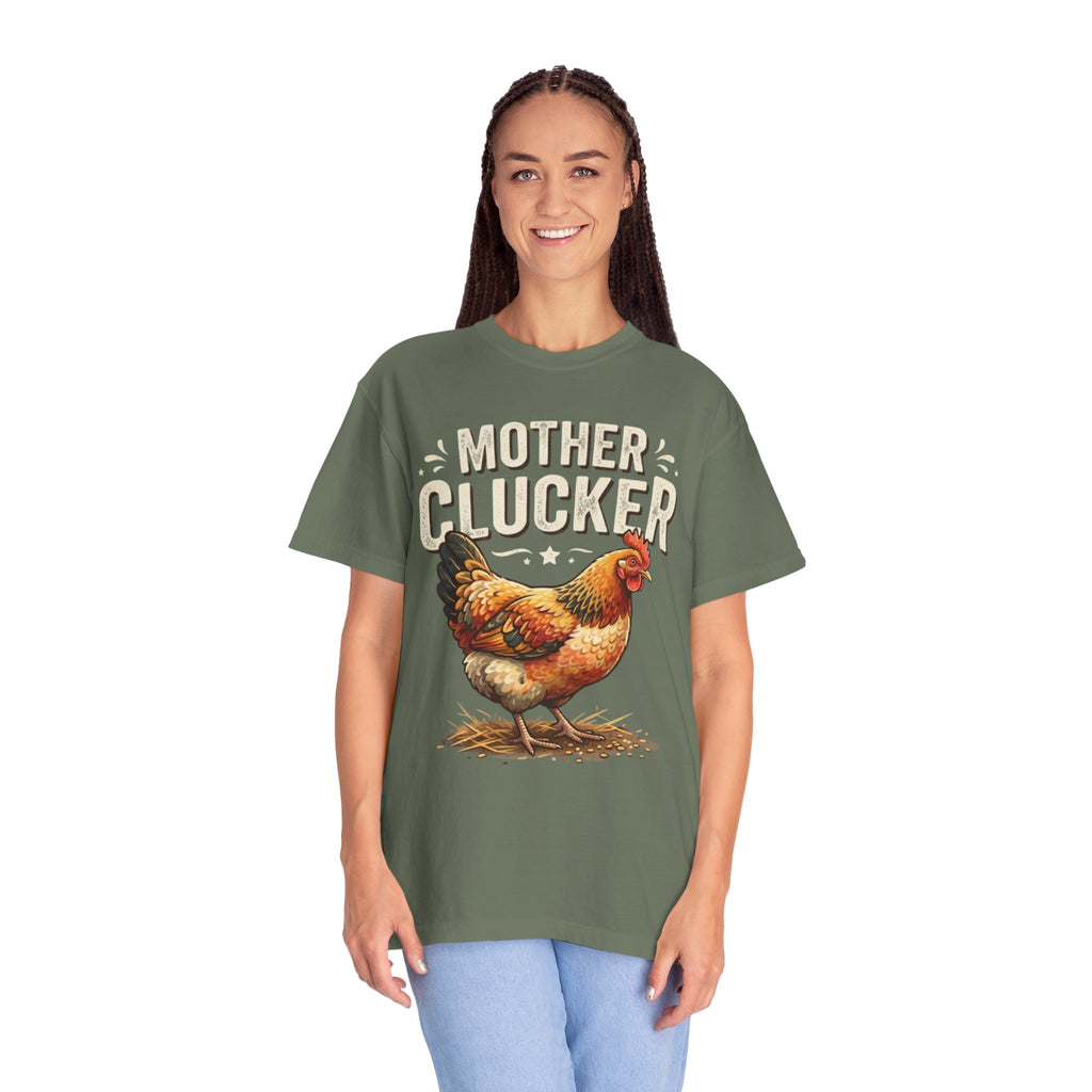 "Mother Clucker" Unisex Garment-Dyed Tee