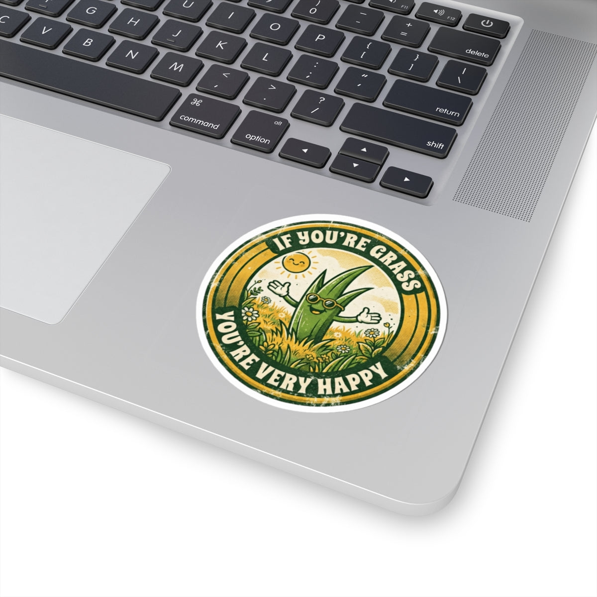 "If You're Grass You're Very Happy" Sticker — Main