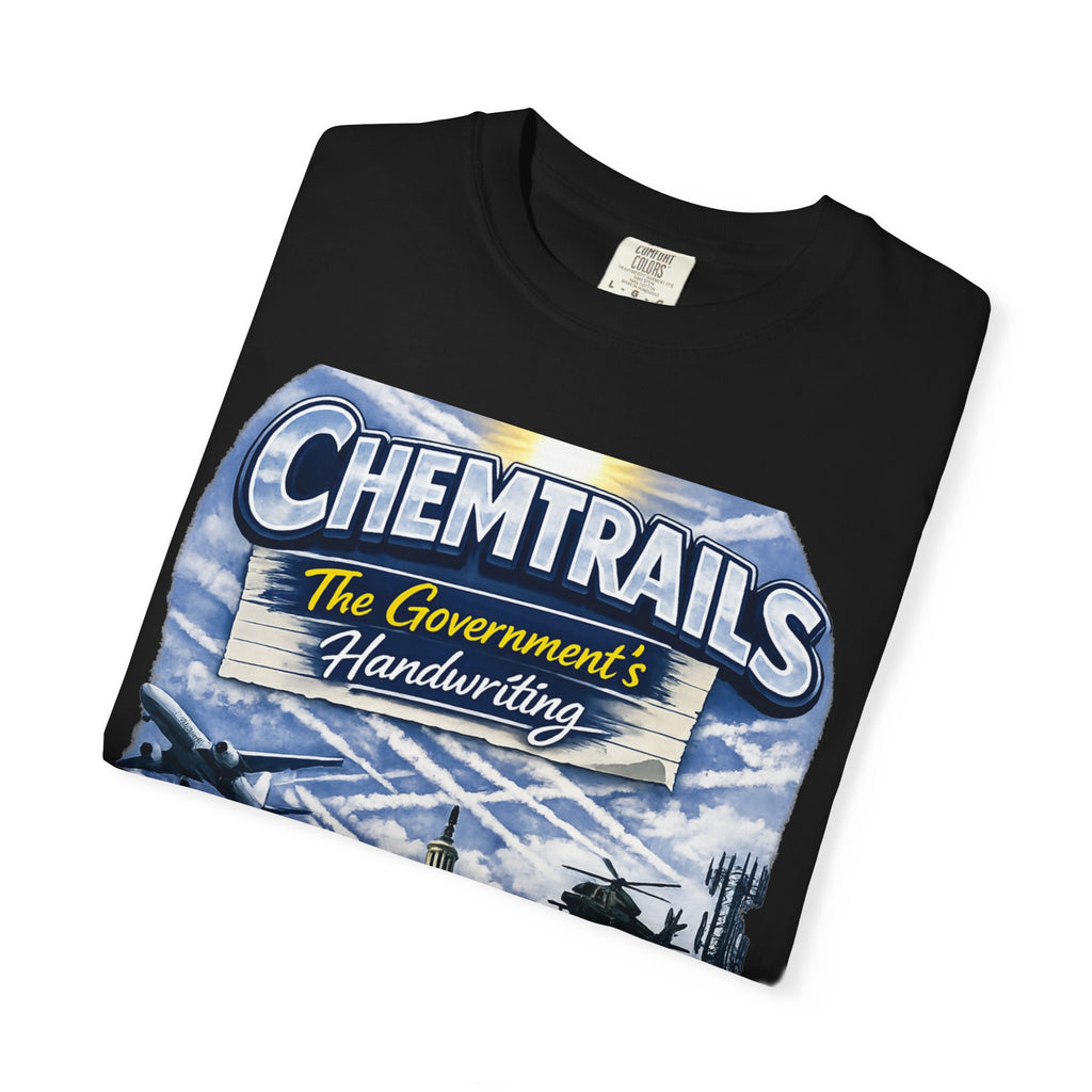 They're Not Contrails | Garment-Dyed Tee — AttitudeShirts