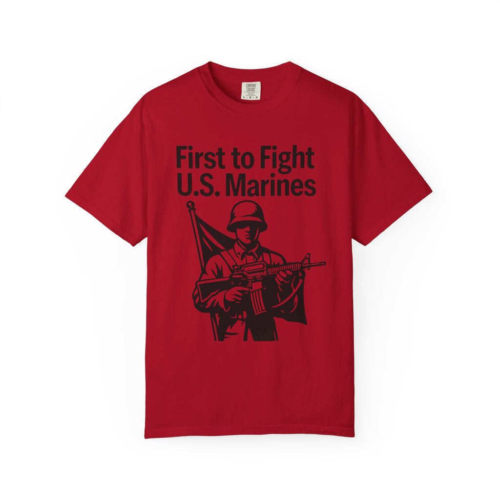 "First to Fight" Unisex Garment-Dyed T-shirt