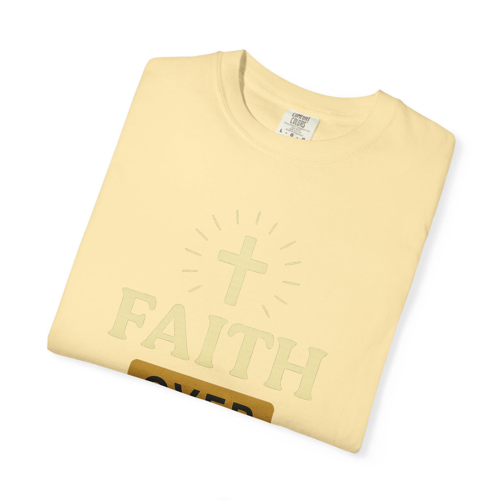 "Faith Over Fear" T-Shirt