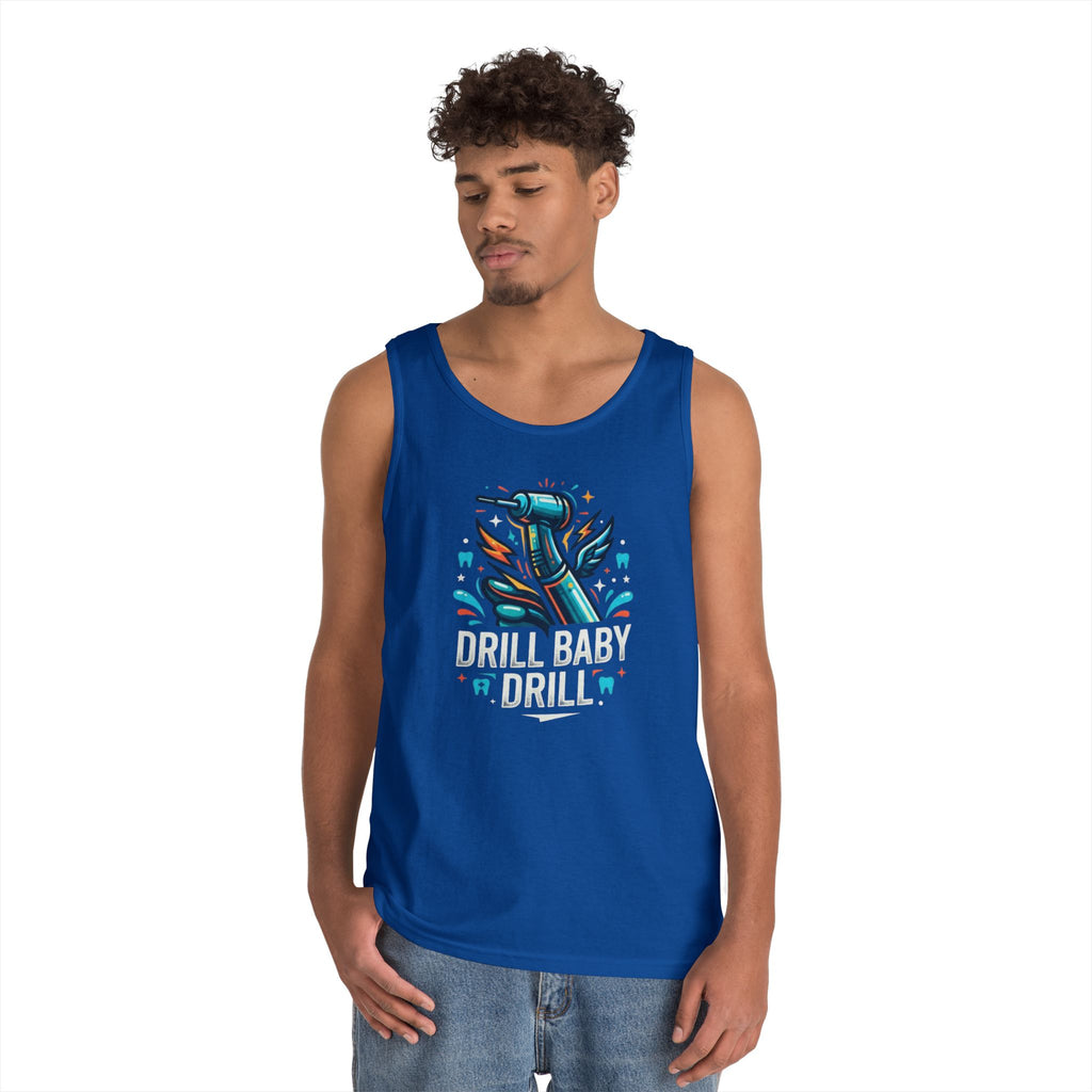 "Drill Baby Drill" Tank Top