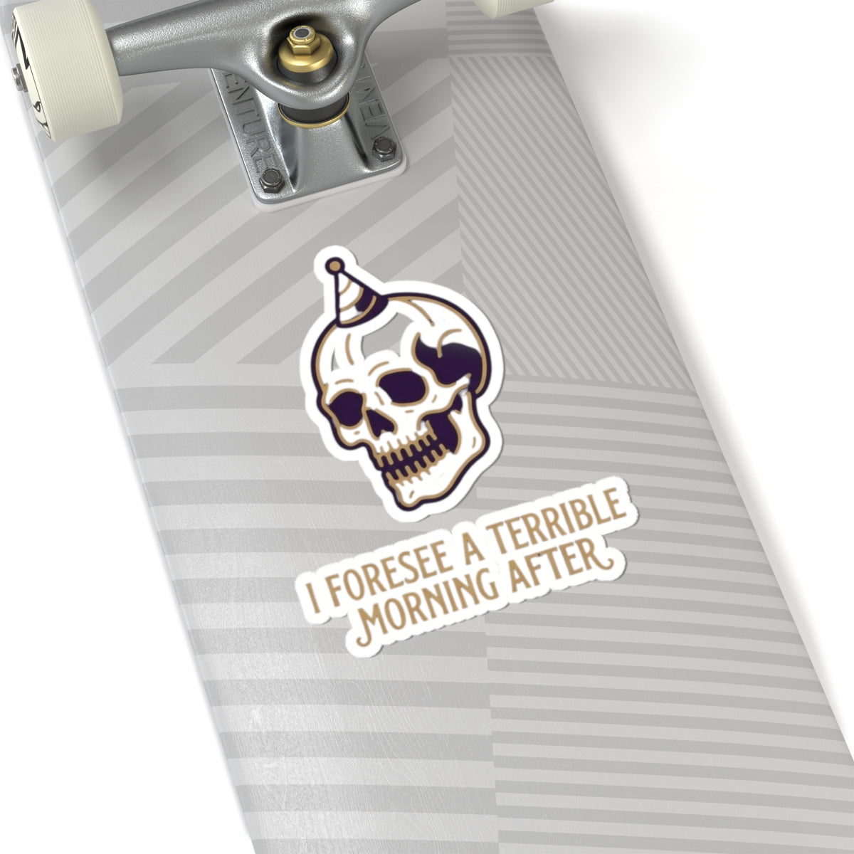"I Foresee A Terrible Morning After" Sticker