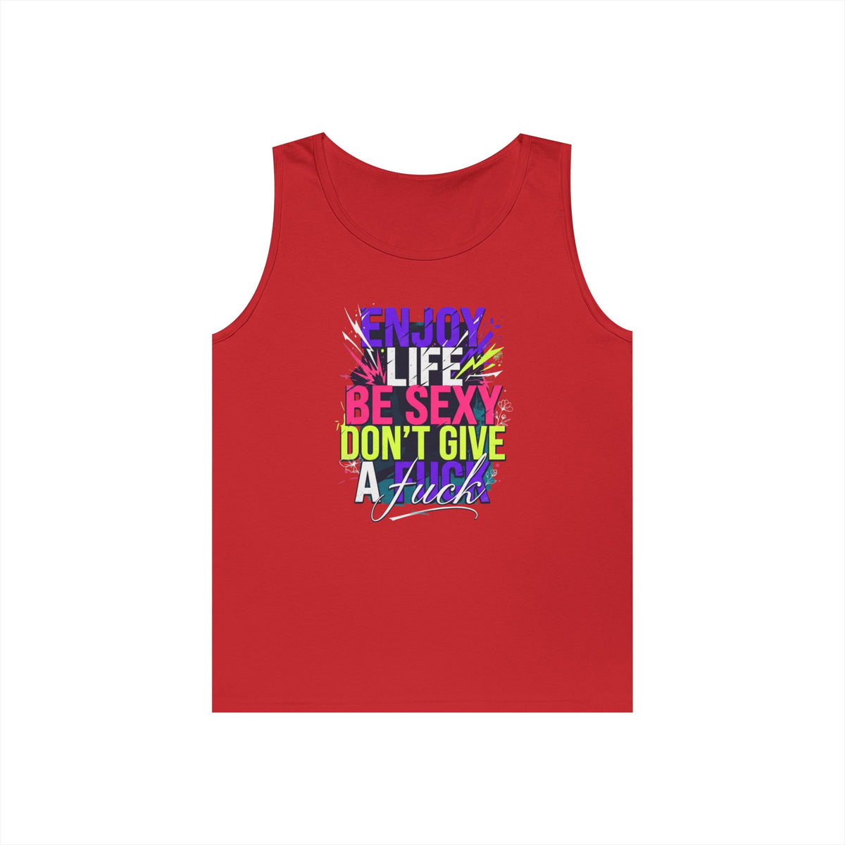 "Enjoy Life Be Sexy" Tank Top