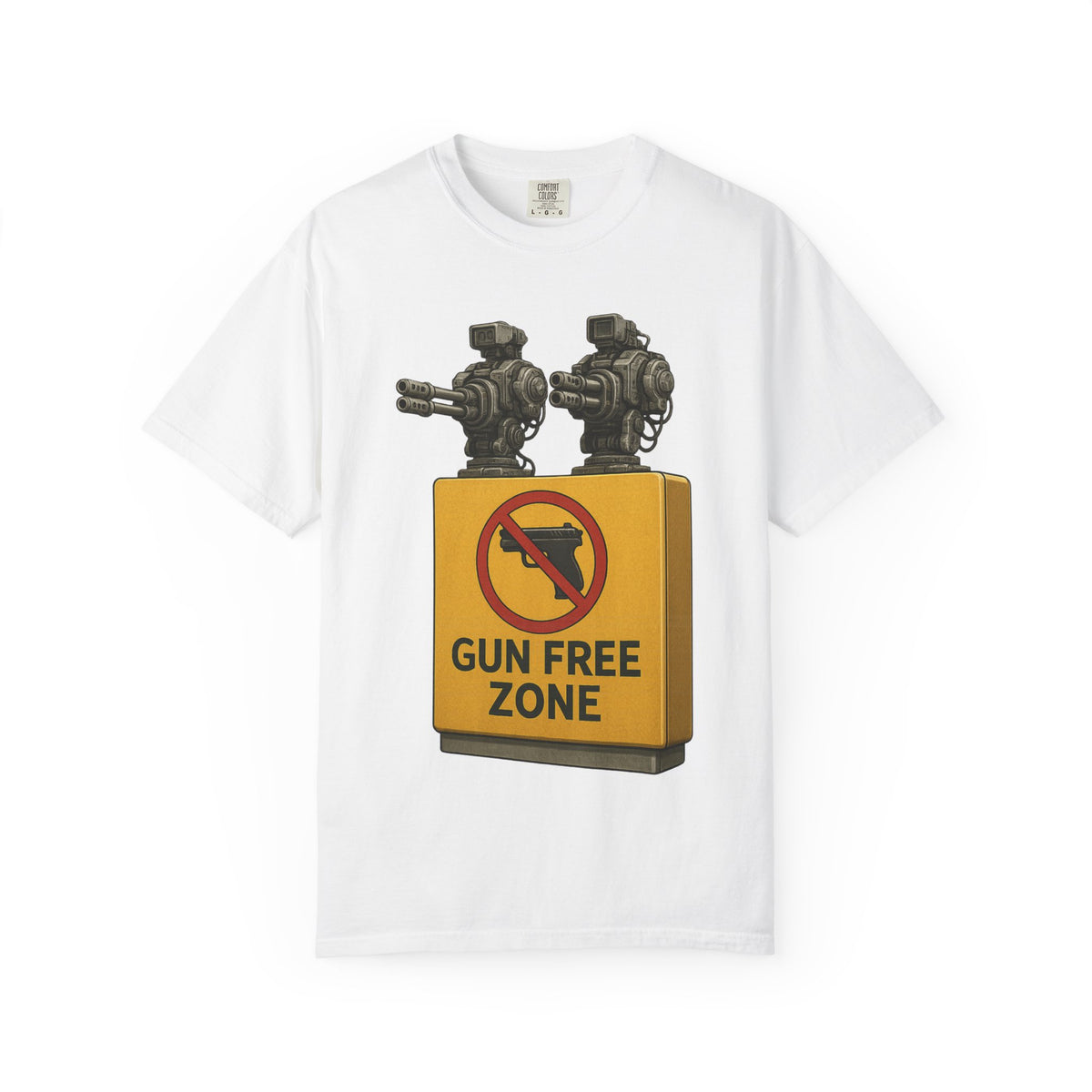 Color: White | Gun Free Zone: Unisex Garment-Dyed T-shirt