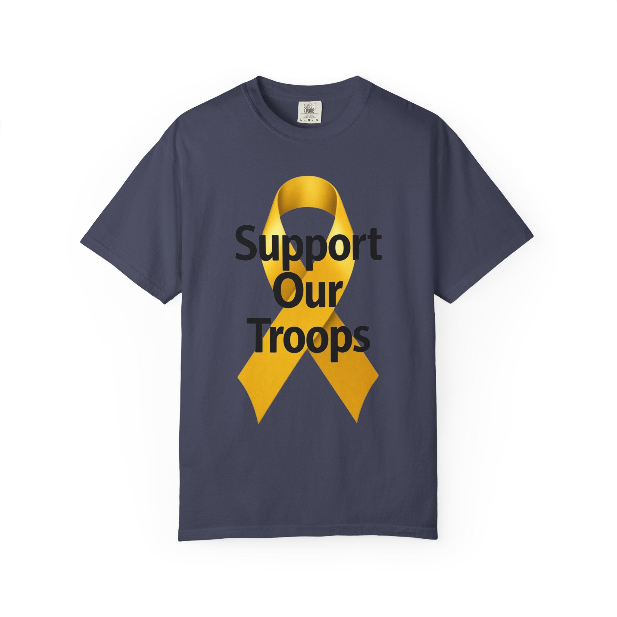 "Support Our Troops" Unisex Garment-Dyed T-shirt