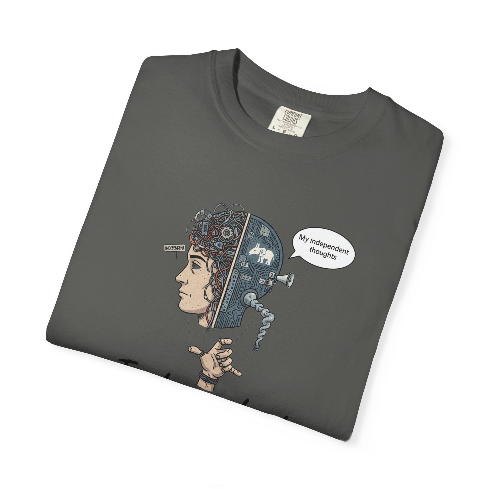 "Independent Thinking (The Party Line Edition)" Unisex Garment-Dyed T-shirt