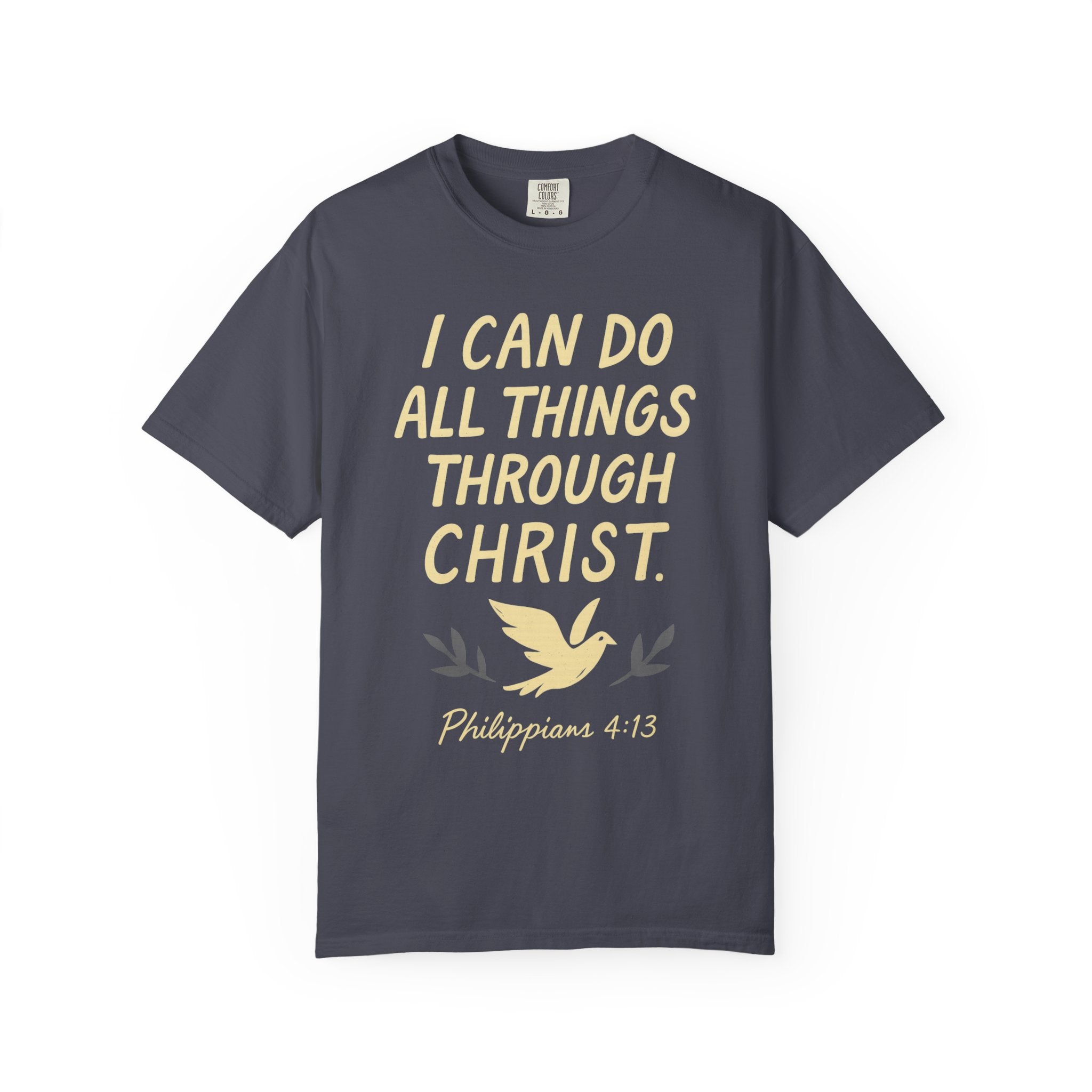 "All Things Through Christ" Unisex Garment-Dyed T-shirt