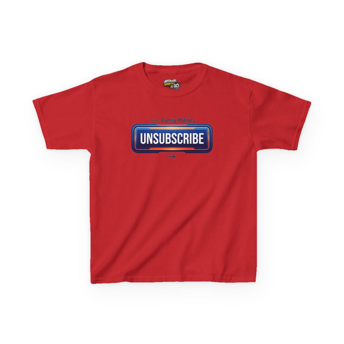 Unsubscribe From Family Politics Kids Tee