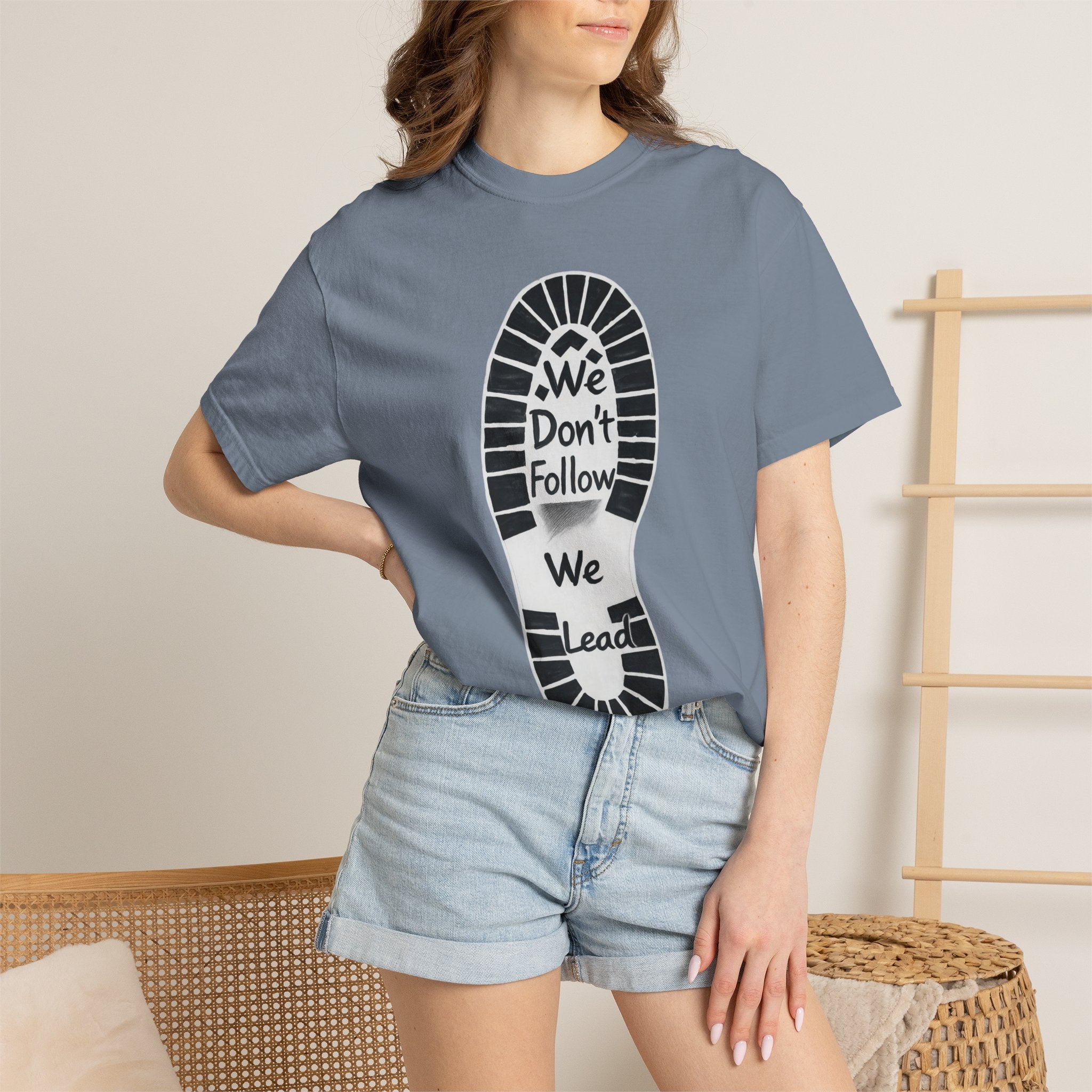 "We Don't Follow-We Lead" Unisex Garment-Dyed T-shirt