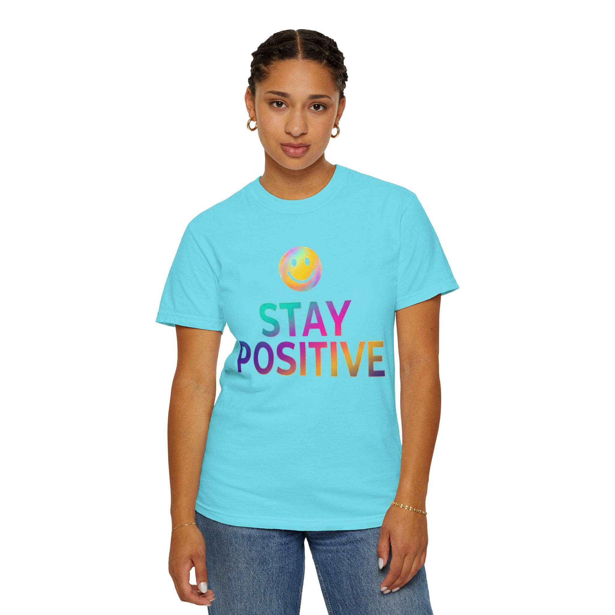 "Stay Positive" Unisex Garment-Dyed Tee