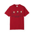 "Instructions Unclear" Unisex Garment-Dyed Tee
