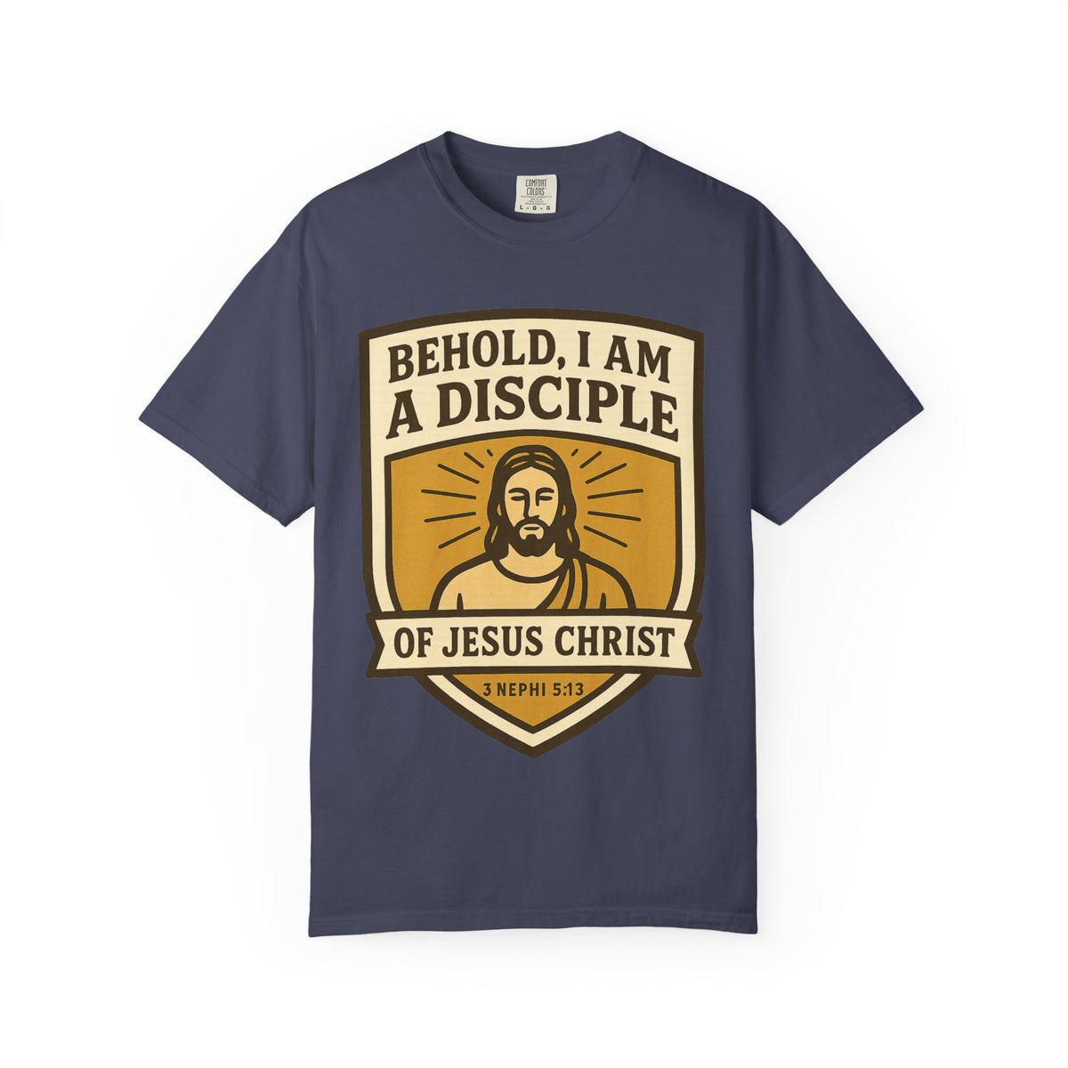 Color: Denim | Behold, I am a Disciple of Jesus Christ Unisex Garment-Dyed T-shirt