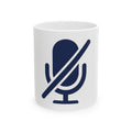 "I'm Sorry I Was On Mute" White Ceramic Mug — Graphic