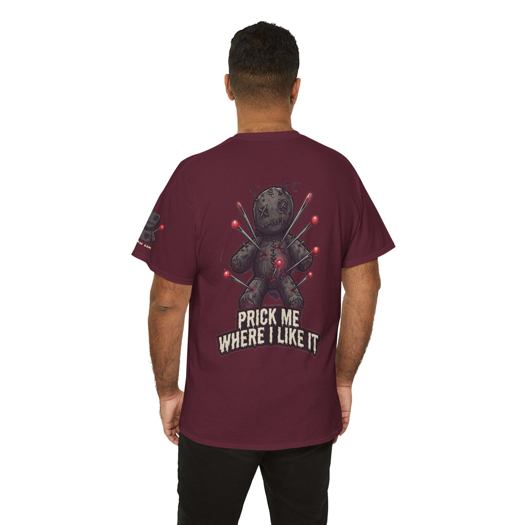 "Prick Me Where I Like It" Premium Graphic Tee