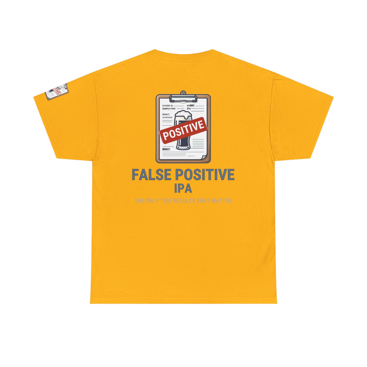 Color: Gold | False Positive IPA Premium Graphic Tee
