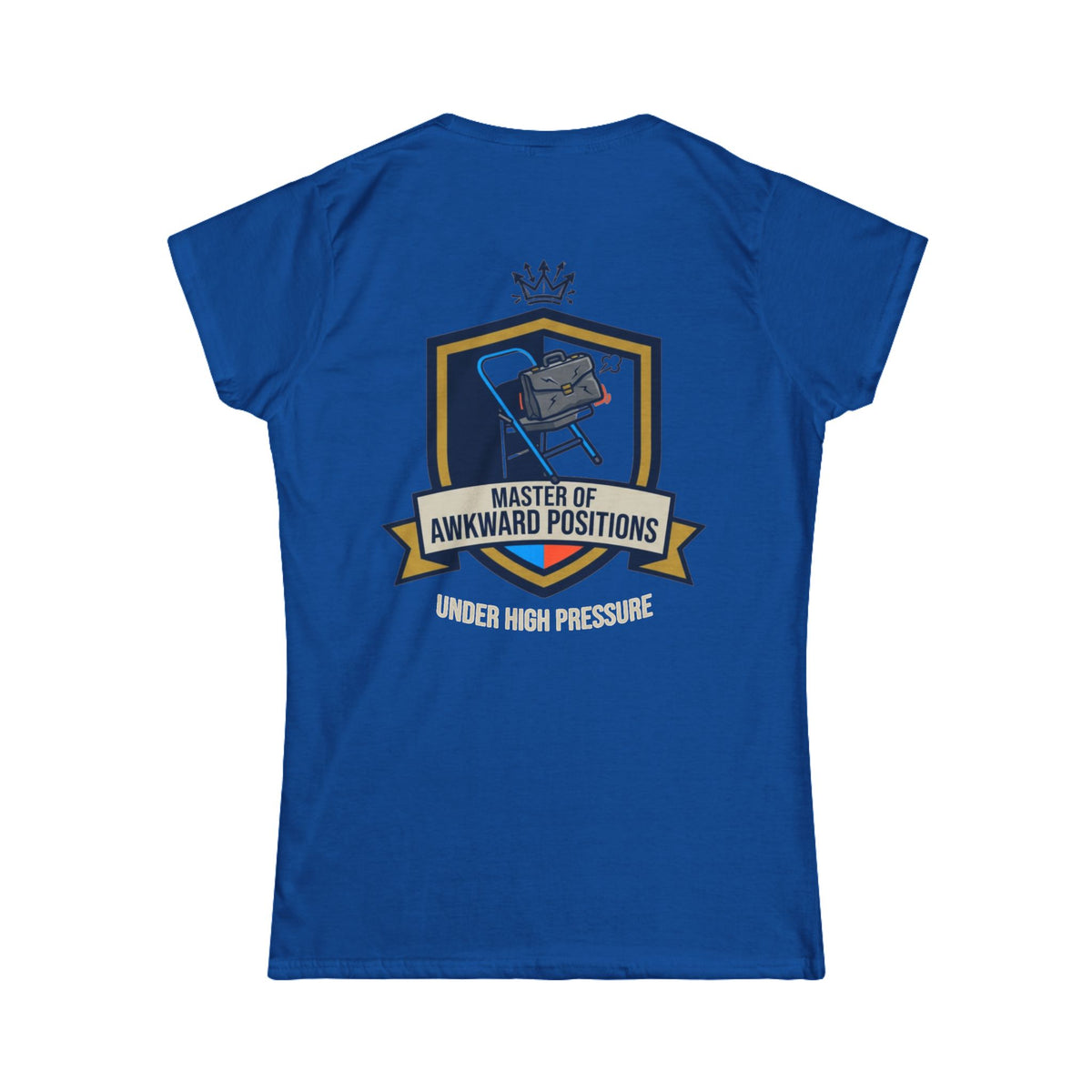 "Master of Awkward Positions" Women's Tee
