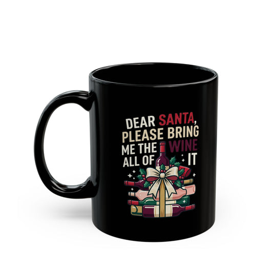 "Santa Bring Me Wine" Black Ceramic Mug