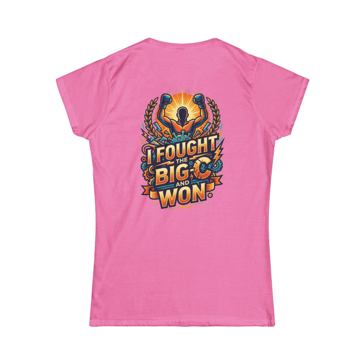 Color: Azalea | I Fought The Big C and Won Women's Tee