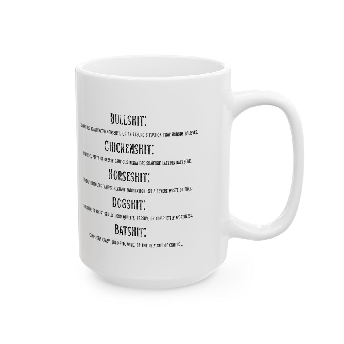 "Types of Shit" White Ceramic Mug
