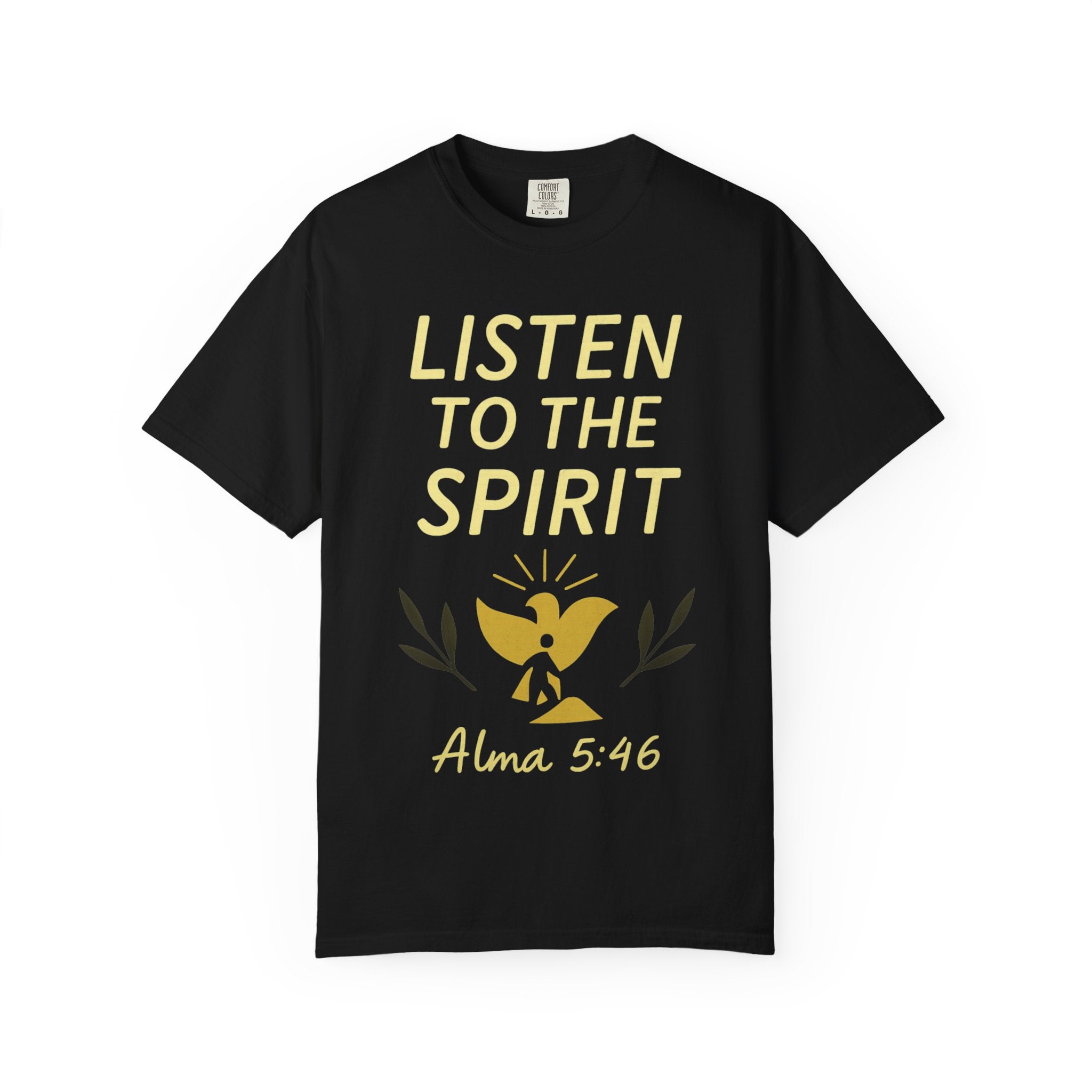"Listen to the Spirit" Unisex Garment-Dyed T-shirt