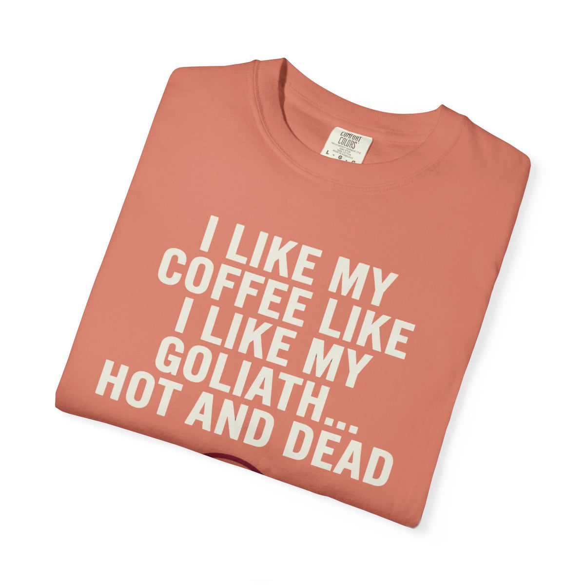 Good Book Series Coffee Hot and Dead Unisex Garment-Dyed Tee
