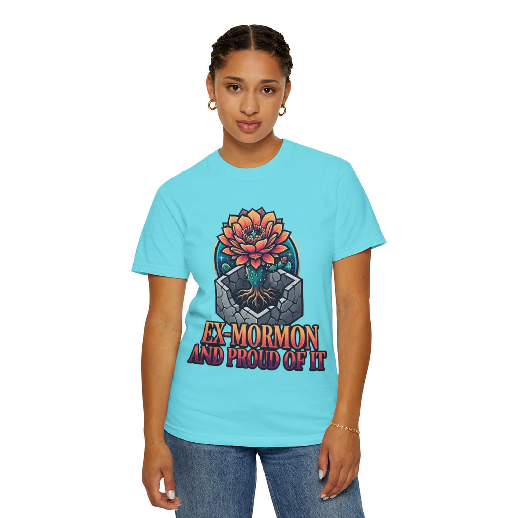"Ex Mormon and Proud Of It" Unisex Garment-Dyed Tee